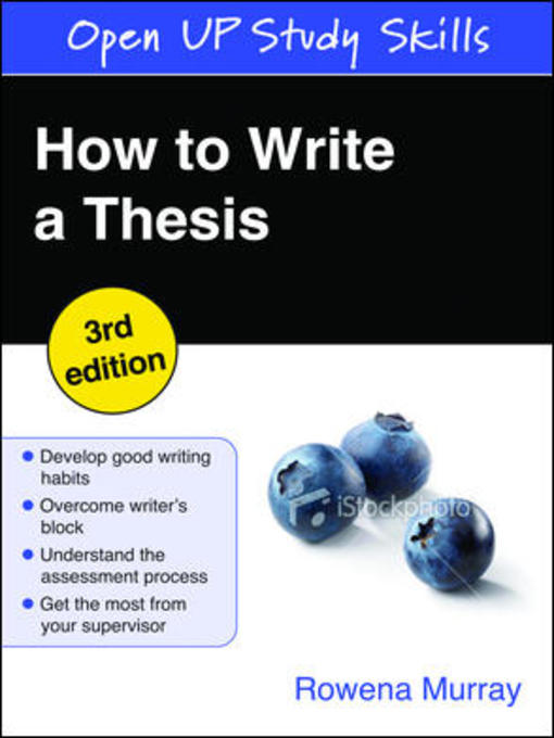 Title details for How to Write a Thesis by Rowena Murray - Wait list